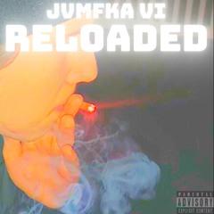 RELOADED: JVMFKA VI