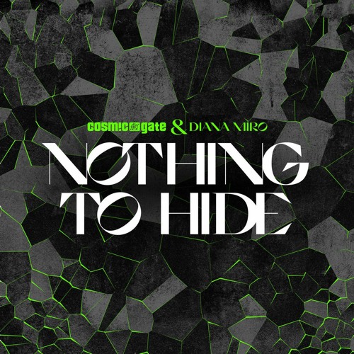 Cosmic Gate & Diana Miro - Nothing To Hide (trumup$)