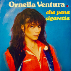 Ornella Ventura - Sigaretta