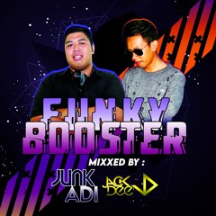 FUNKY BOOSTER - DJ JACK DEE FT. JUNK ADI