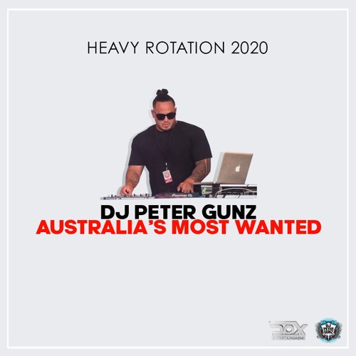 HEAVY ROTATION 2020 DJ PETER GUNZ