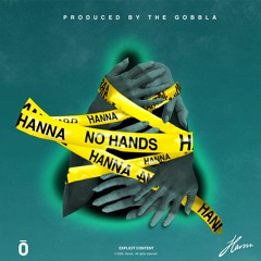 No Hands [Prod. The Gobbla]