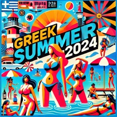 MixTape 101 - Greek Hits Summer 2024 Part 2