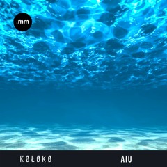 KØŁØKØ - AIU