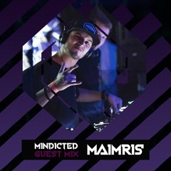 Mindicted With The Guest Mix 10: Maimris