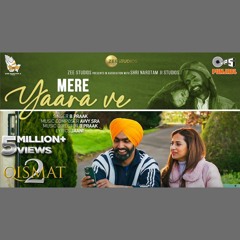 Mere Yaara Ve - B Praak (0fficial Mp3)