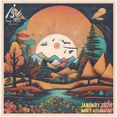 1st Song Music - Indie & Alternative | January 2024
