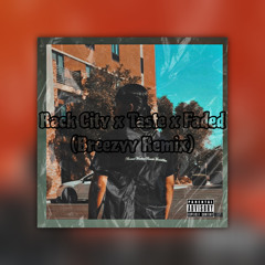 Tyga – Rack City x Taste x Faded (Breezyy Remix)
