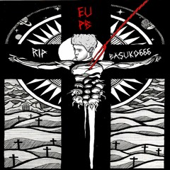 10. CMA, SUOB, KING KASTA - BALACLAVA [EULTIMOPLANB 2022 - RIP BASUKO666]