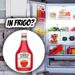J'ai pas mis le ketchup au frigo