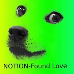 NOTION - Found Love (sped Up)