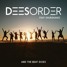 DEESORDER FEAT SHURAKANO "AND THE BEAT GOES"