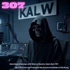 #307 • Live on KALW 91.7 FM San Francisco Bay Area • June 29, 2025