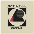 Overland&#x20;Inn Proxima Artwork