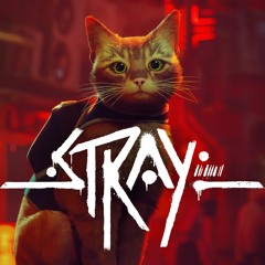You're a stray cat listening to lofi (Stray - Cool down lofi mix)