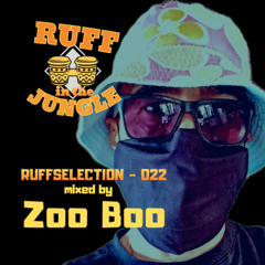 RUFFSELECTION 022 - MIxed by Zoo Boo