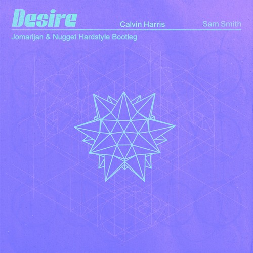 Calvin Harris, Sam Smith - Desire (Jomarijan & Nugget Bootleg) (Radio Mix)