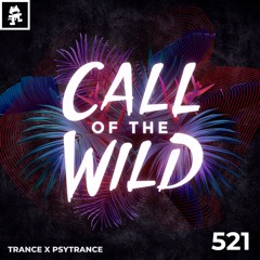 521 - Monstercat Call of the Wild: Trance x Psytrance
