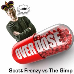 The Scott Brown Overdose - Scott Frenzy vs The Gimp