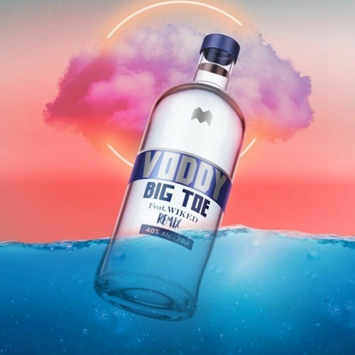 Big toe x Wiked -  Voddy (Remix)