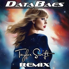 Taylor Swift - Love Story DataBaes Remix