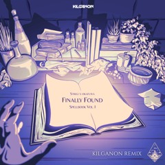 Okafuwa, Strigi - Finally Found (KILGANON Remix)