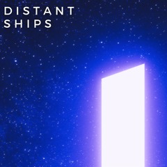 Distant Ships