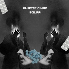 Khasteyi Na? (prod by : egbeatz)