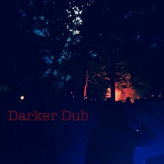 Darker Dub