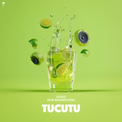 Gonzi, Rob Brainstorm - Tucutu