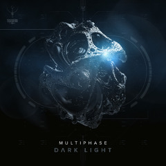 Multiphase - Dark Light   | OUT  NOW [ Techsafari records ]