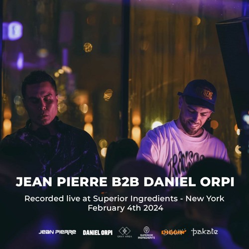 Daniel Orpi B2B Jean Pierre @ Superior Ingredients - New York, US 4.02.24