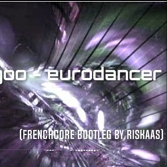 Dj Mangoo - eurodancer (Frenchcore bootleg by Riskaas)