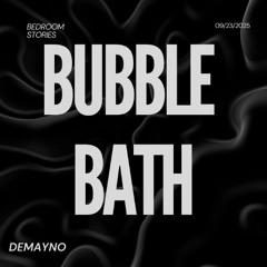 Bubble Bath (Bedroom Stories)