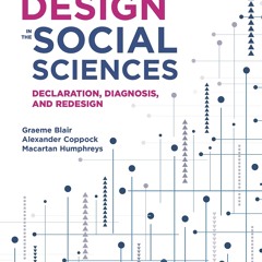 PDF✔read❤online Research Design in the Social Sciences: Declaration, Diagnosis, and Redesign