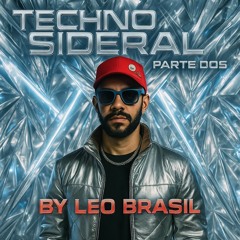 TECHNO SIDERAL PARTE DOS
