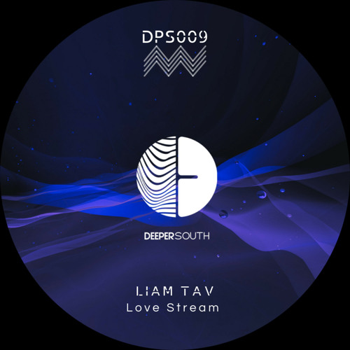 Stream Liam Tav Love Stream Dps009 By Southtech Music Listen