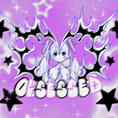 DAZ3-Obsessed ft Evilstokyo