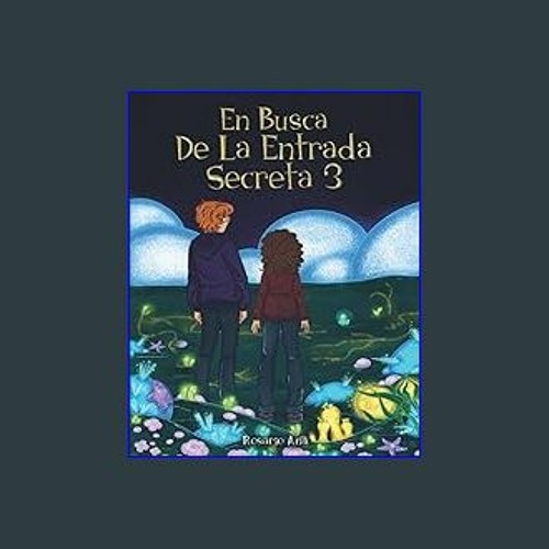 Download Ebook ❤ En Busca de la Entrada Secreta 3: El desenlace de la divertida aventura de mister