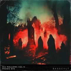 ALL HALLOWS VOL II | PROMO MIX