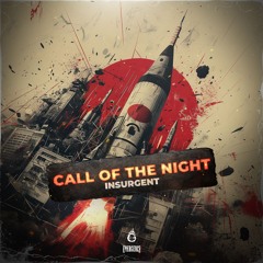 Insurgent - Call Of The Night