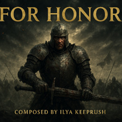 For Honor – Epic Orchestral Soundtrack | Cinematic Battle Music