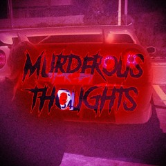 Murderous Thoughts