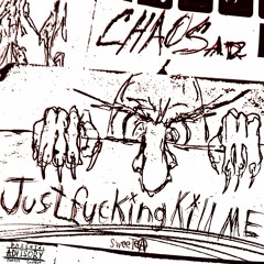 JUST FUCKING KILL ME (Prod. Animewka)