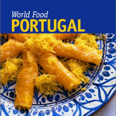 Access PDF 📩 World Food Portugal (Lonely Planet World Food Guides) by  Lynelle Scott