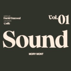 MORY MONT SOUND: vol 1 mixed by DAVID DAWOOD