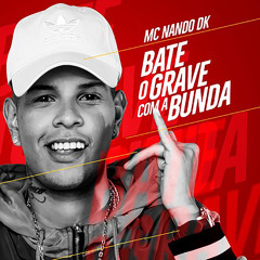 Bate o Grave Com a Bunda