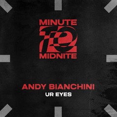 Andy Bianchini - Ur Eyes