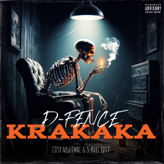 D-Fence - Krakaka (COSY NGHTMRE & S-KILL Edit )
