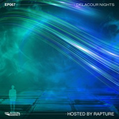Delacour Nights 067 /by Rapture/ (Ed Banger Sessions)